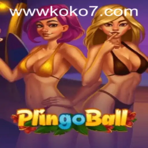 The Exciting World of Plingoball and the Rise of KOKO7